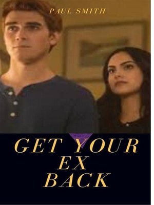 cover image of Get your Ex Back